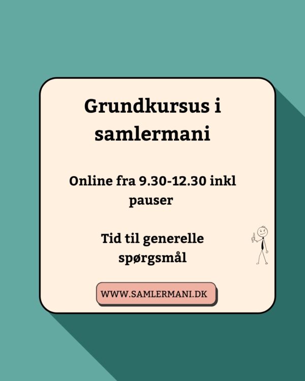 Online grundkursus i samlermani- 3 timer
